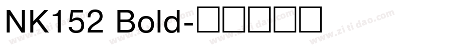 NK152 Bold字体转换